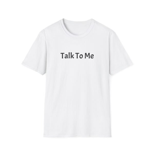 Talk To Me T-Shirt Conversation Starter For The Introvert