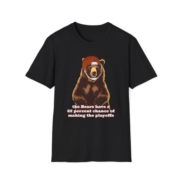 Can the Bears make the playoffs? 62% Chance! Funny Meme Shirt