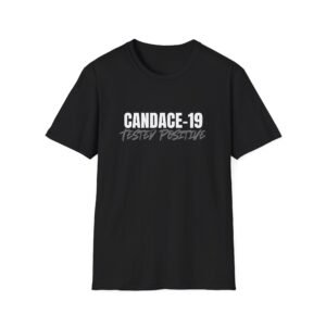 CANDACE-19 Shirt Tested Positive For Loving Candace Owens - Stay 6 Feet Apart COVID Meme Tee