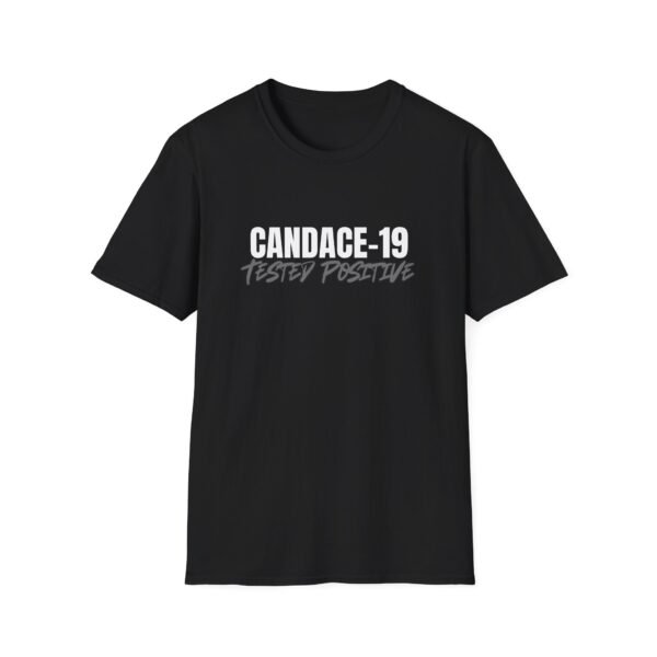 CANDACE-19 Shirt Tested Positive For Loving Candace Owens - Stay 6 Feet Apart COVID Meme Tee